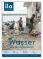 ila Nr. 418 »Wasser. Ein Menschenrecht«