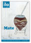 Neue ila erschienen: Nr. 411 »Mate«