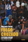 Buch »Im Kreuzfeuer« (Fuego Cruzado)